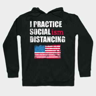 Anti Socialism Funny Political Social Distancing Socialist Hoodie